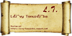 Lővy Tonuzóba névjegykártya